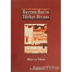 Bayram Hanın Türkçe Divanı - Münevver Tekcan - Beşir Kitabevi