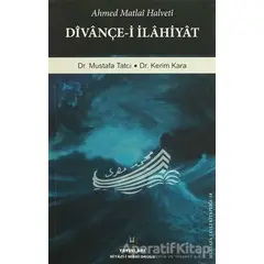 Divançe-i İlahiyat - Ahmed Matlai Halveti - H Yayınları