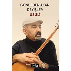 Gönülden Akan Deyişler - Usuli - İmla Kitap