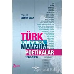 Türk Edebiyatında Manzum Poetikalar - Selçuk Çıkla - Akçağ Yayınları