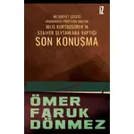 Son Konuşma - Ömer Faruk Dönmez - İz Yayıncılık