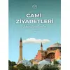 Cami Ziyaretleri - Kolektif - Diyanet İşleri Başkanlığı