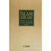 İslam Ahlakı Temel Konular Güncel Yorumlar - Kolektif - Diyanet İşleri Başkanlığı