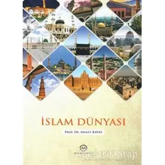 İslam Dünyası - Ahmet Kavas - Diyanet İşleri Başkanlığı