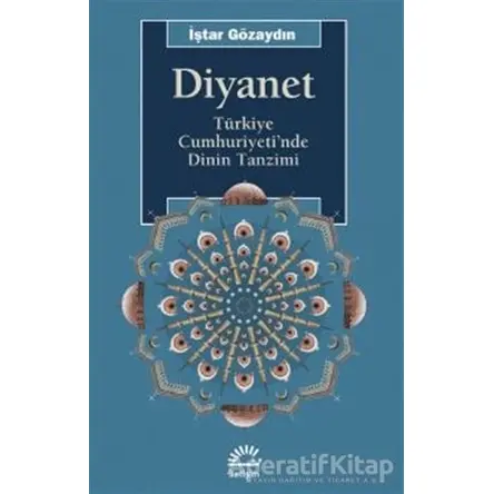 Diyanet - İştar Gözaydın - İletişim Yayınevi