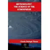 Meteorology: The Science of the Atmosphere - Charles Fitzhugh Talman - Platanus Publishing