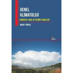 Genel Klimatoloji - Murat Türkeş - Kriter Yayınları