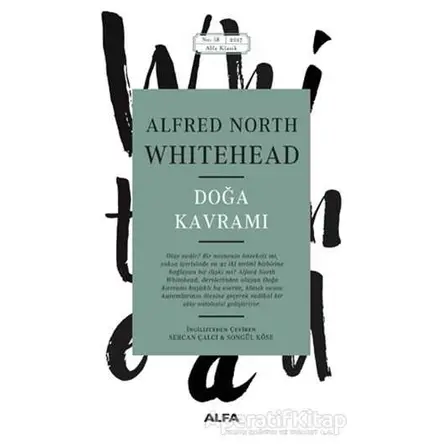 Doğa Kavramı - Alfred North Whitehead - Alfa Yayınları