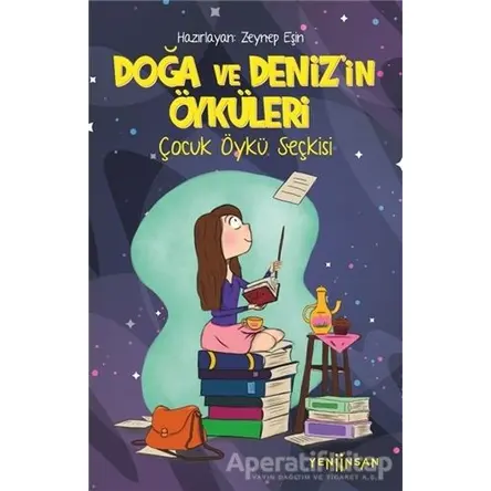 Doğa ve Denizin Öyküleri - Zeynep Eşin - Yeni İnsan Yayınevi