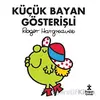 Küçük Bayan Gösterişli - Roger Hargreaves - Doğan Çocuk