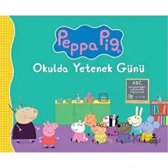 Peppa Pig - Okulda Yetenek Günü - Kolektif - Doğan Çocuk