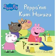 Peppa Pig Peppa’nın Kum Havuzu - Kolektif - Doğan Çocuk