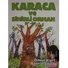 Karaca ve Sihirli Orman - Ömür Kurt - Doğan Egmont Yayıncılık