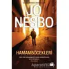 Hamamböcekleri - Jo Nesbo - Doğan Kitap