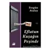 Eflatun Kuşağın Peşinde - Fergün Atalay - Doğan Kitap