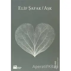 Aşk (Gri Kapak) - Elif Şafak - Doğan Kitap