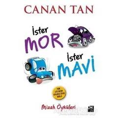 İster Mor İster Mavi - Canan Tan - Doğan Kitap