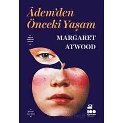 Ademden Önceki Yaşam - Margaret Atwood - Doğan Kitap