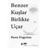 Benzer Kuşlar Birlikte Uçar - Banu Dağıstan - Doğan Novus