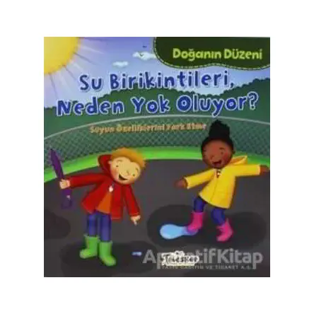 Doğanın Düzeni - Su Birikintileri Neden Yok Oluyor? - Martha E. H. Rustad - Teleskop Popüler Bilim