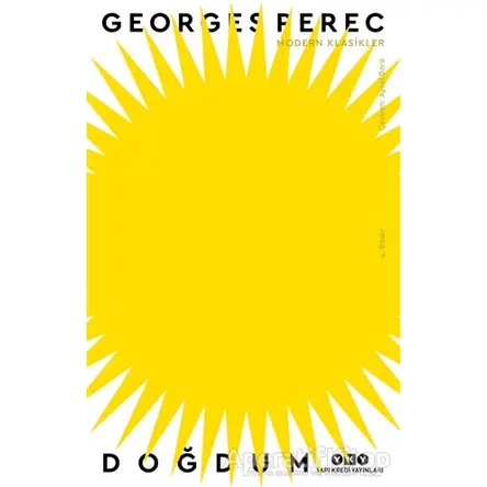 Doğdum - Georges Perec - Yapı Kredi Yayınları