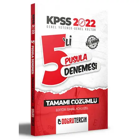 Doğru Tercih 2022 KPSS 5 li Pusula Denemesi Tamamı Çözümlü