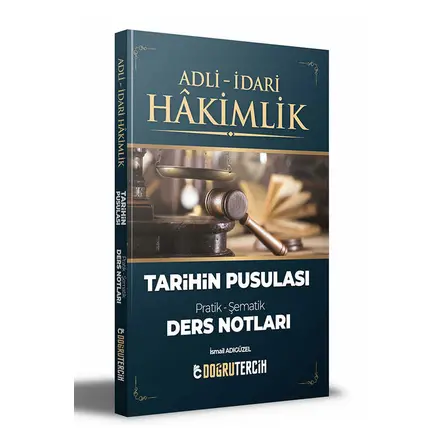 Doğru Tercih Adli İdari Hakimlik Tarihin Pusulası Ders Notları