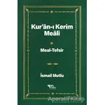 Kuran-ı Kerim Meali ( 2 Cilt Takım ) - İsmail Mutlu - Mutlu Yayınevi