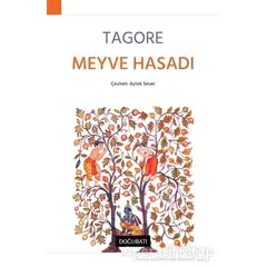 Meyve Hasadı - Rabindranath Tagore - Doğu Batı Yayınları