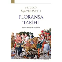 Floransa Tarihi - Nicolo Machiavelli - Doğu Batı Yayınları