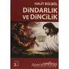 Dindarlık ve Dincilik - Halit Bülbül - Doğu Kitabevi