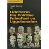 Liderlerin Dış Politika Felsefesi ve Uygulamaları - Haydar Çakmak - Doğu Kitabevi