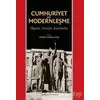Cumhuriyet ve Modernleşme - Kolektif - Doğu Kitabevi