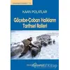 Göçebe - Çoban Halkların Tarihsel Rolleri - Kaan Polatlar - Doğu Kitabevi