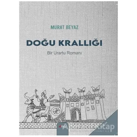 Doğu Krallığı - Murat Beyaz - Sitav Yayınevi