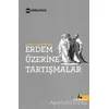 Erdem Üzerine Tartışmalar - Abrim Gürgen - Doğu Kütüphanesi