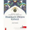 Hakikate Düşen Gölge - Ahmet Kartal - Doğu Kütüphanesi