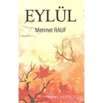 Eylül - Mehmet Rauf - Kırmızı Çatı Yayınları