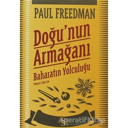 Doğu’nun Armağanı - Paul Freedman - Everest Yayınları