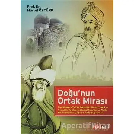 Doğu’nun Ortak Mirası - Mürsel Öztürk - İlkharf Yayınevi