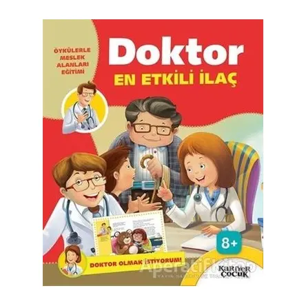 Doktor En Etkili İlaç - Doktor Olmak İstiyorum - Kolektif - Kariyer Yayınları