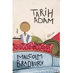 Tarih Adam - Malcolm Bradbury - Othello Yayıncılık