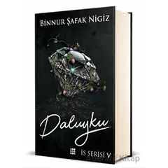 Daluyku – İs Serisi 5 - Binnur Şafak Nigiz - Dokuz Yayınları