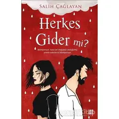 Herkes Gider mi? - Salih Çağlayan - Dokuz Yayınları