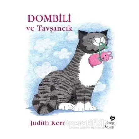 Dombili ve Tavşancık - Judith Kerr - Hep Kitap