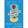 Zamanı Durdurmanın Yolları - Matt Haig - Domingo Yayınevi