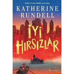 İyi Hırsızlar - Katherine Rundell - Domingo Yayınevi