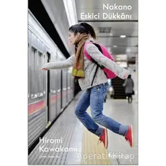 Nakano Eskici Dükkanı - Hiromi Kawakami - Domingo Yayınevi