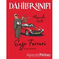 Enzo Ferrari Hızın Efendisi - Dahiler Sınıfı - Alessandro Gatti - Domingo Yayınevi