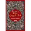 İslam ve Dini Çoğulculuk - Muhammad Legenhausen - Dönem Yayıncılık